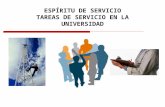 ESPÍRITU DE SERVICIO TAREAS DE SERVICIO EN LA UNIVERSIDAD