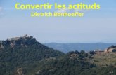 Convertir les actituds Dietrich Bonhoeffer