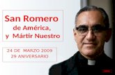 San Romero  de América,  y  Mártir Nuestro