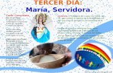 TERCER DÍA:  María, Servidora.