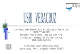 Unidad de Servicios Bibliotecarios y de Información Región Veracruz - Boca del Río