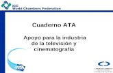 Cuaderno ATA  Apoyo para la industria de la televisión y cinematografía