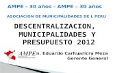 AMPE - 30 años - AMPE – 30 años      ASOCIACION DE MUNICIPALIDADES DE L PERU