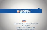 Víctor Podberezski | Product Manager cms-medios Follow @cmsmedios