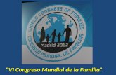 “VI Congreso Mundial de la Familia”
