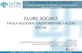 CLUBS SOCIALS TAULA RODONA: SALUT MENTAL I ACCIÓ SOCIAL
