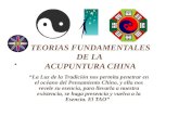 TEORIAS FUNDAMENTALES DE LA  ACUPUNTURA CHINA