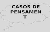 CASOS DE PENSAMENT
