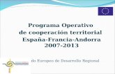 Programa Operativo  de cooperación territorial  España-Francia-Andorra 2007-2013