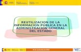 REUTILIZACION DE LA INFORMACION PBLICA EN LA ADMINISTRACION GENERAL DEL ESTADO