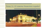 Tema 11: El sistema financiero español