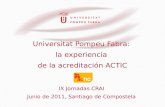 Universitat Pompeu Fabra :  la experiencia  de  la acreditaci³n ACTIC