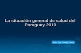 La situación general de salud del Paraguay 2010