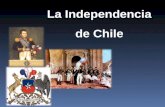 La Independencia  de Chile