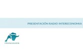 PRESENTACIÓN RADIO INTERECONOMIA