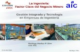 La Ingeniería: Factor Clave del Negocio Minero