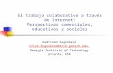 El trabajo colaborativo a través de Internet: Perspectivas comerciales, educativas y sociales