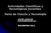 Actividades Científicas y Tecnológicas Juveniles  Feria de Ciencia y Tecnología AVELONUS