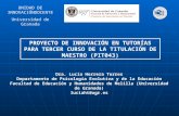 PROYECTO DE INNOVACIÓN EN TUTORÍAS PARA TERCER CURSO DE LA TITULACIÓN DE MAESTRO (PIT043)