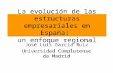 La evolución de las estructuras empresariales en España:  un enfoque regional