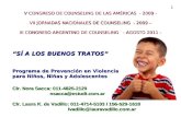 “SÍ A LOS BUENOS TRATOS” Programa de Prevención en Violencia   para Niños, Niñas y Adolescentes