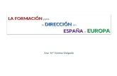 LA FORMACIÓN para la  DIRECCIÓN en ESPAÑA y EUROPA