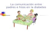 La comunicación entre padres e hijos en la diabetes