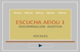 ESCUCHA AEIOU 1 DISCRIMINACIÓN  AUDITIVA VOCALES