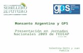 Monsanto Argentina y GPS Presentación en Jornadas Nacionales 2009 de FEDIAP Octubre 2009