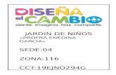 JARDIN DE NIÑOS «PROFRA:ENEDINA GARCÍA» SEDE:04 ZONA:116 CCT:19EJNO294G