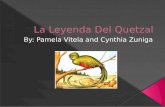 La  Leyenda  Del Quetzal
