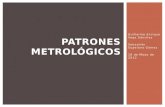 PATRONES METROLÓGICOS