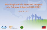 Plan Regional de Atención Integral a la Primera Infancia 2012-2021