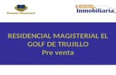 RESIDENCIAL MAGISTERIAL EL GOLF DE TRUJILLO Pre venta