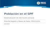 Población en el SPF Sistematización  de información semanal .