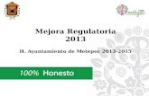 Mejora Regulatoria 2013 H. Ayuntamiento de Metepec 2013-2015