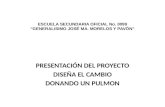 ESCUELA SECUNDARIA OFICIAL No. 0099 “GENERALISIMO JOSÉ MA. MORELOS Y PAVÓN”