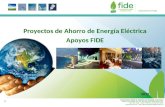 Proyectos de Ahorro de Energía Eléctrica Apoyos FIDE