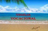 VIGILIA VOCACIONAL