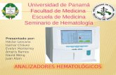 Universidad de Panamá Facultad de Medicina  Escuela de Medicina Seminario de Hematología