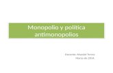 Monopolio y política antimonopolios