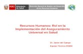 Recursos Humanos: Rol en la  Implementación del Aseguramiento  Universal en Salud