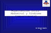 Hipertensión Intra-Abdominal y Sindrome Compartimental