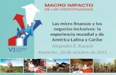 Las micro finanzas y los negocios inclusivos: la experiencia mundial y de América Latina y Caribe
