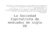 La Sociedad Capitalista de mediados de siglo XX