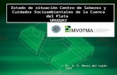 Estado de situación Centro de Saberes y Cuidados Socioambientales de la Cuenca del Plata  URUGUAY