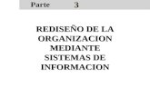 REDISEÑO DE LA ORGANIZACION MEDIANTE SISTEMAS DE INFORMACION