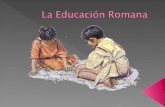 La Educación Romana