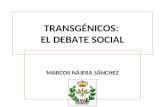 TRANSGÉNICOS:  EL DEBATE SOCIAL