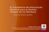 El Subsistema de Información Nacional para la Gestión Integral de los Residuos